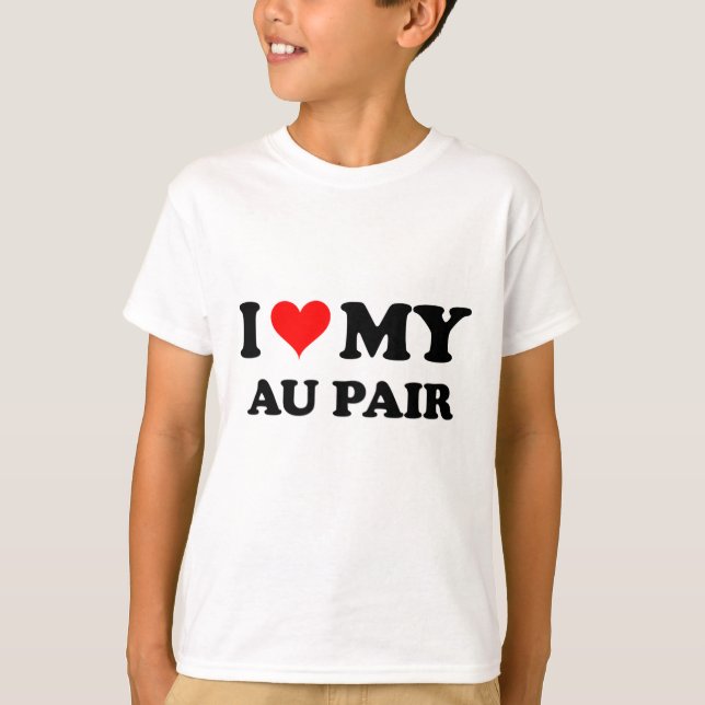 I Liebe meine Au-Paare T-Shirt (Vorderseite)