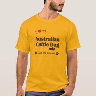 I Liebe meine australische Vieh-Hundemischung T-Shirt