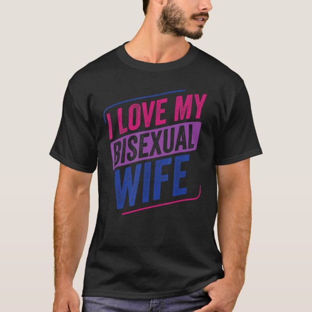 I Liebe Meine bisexuelle Ehefrau Bi Pride Bisexual T-Shirt (Vorderseite)