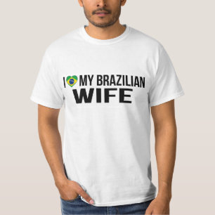 I Liebe meine brasilianische Ehefrau T-Shirt