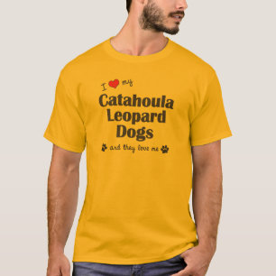 I Liebe meine Catahoula Leopard-Hunde (mehrfache T-Shirt