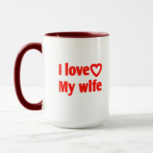 I Liebe Meine Ehefrau - Romantisches Geschenk für  Tasse