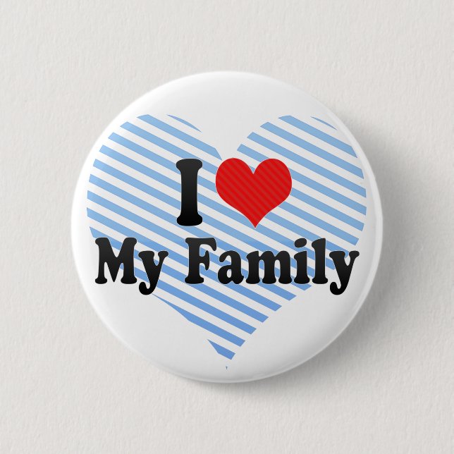 I Liebe meine Familie Button (Vorderseite)