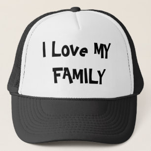 I Liebe MEINE FAMILIE Truckerkappe