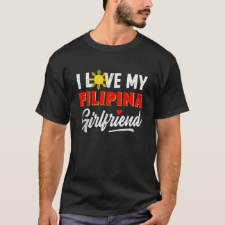 I Liebe Meine Filipina Freundin Funny Cool Filipin T-Shirt