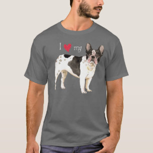 I Liebe meine französische Bulldogge T-Shirt