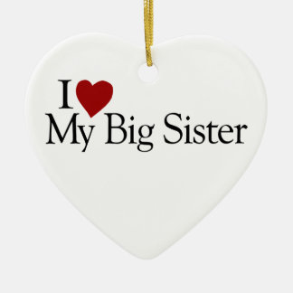 I Liebe meine große Schwester-Weihnachtsverzierung Keramik Ornament