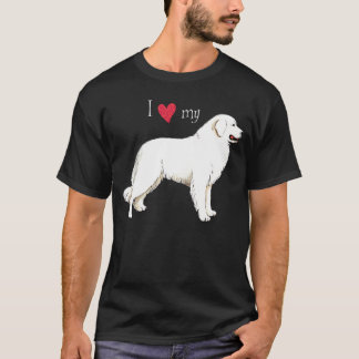 I Liebe meine großen Pyrenäen T-Shirt