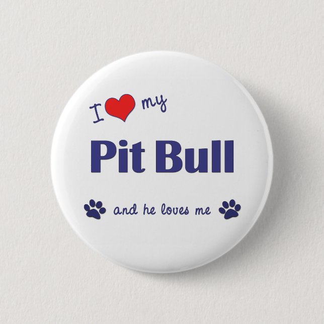 I Liebe meine Grube Stier (männlicher Hund) Button (Vorderseite)