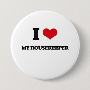 I Liebe meine Haushälterin Button