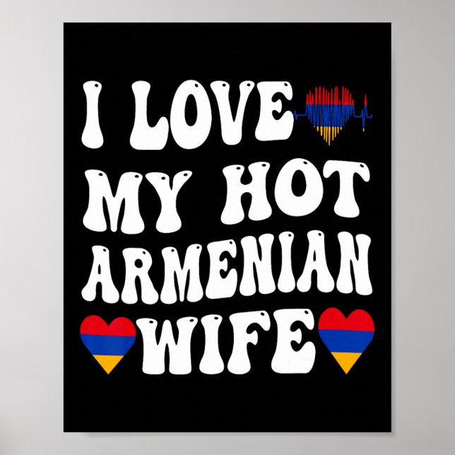 I Liebe Meine heiße armenische Ehefrau Armenia Fla Poster (Vorne)