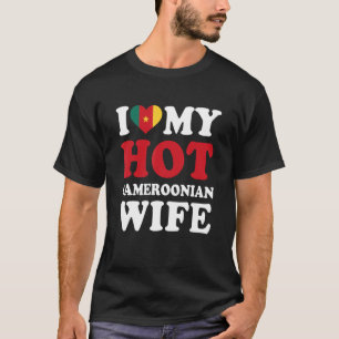 I Liebe Meine heiße kamerunische Ehefrau Husband T-Shirt