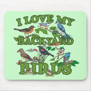 I Liebe meine Hinterhof-Vögel Mousepad
