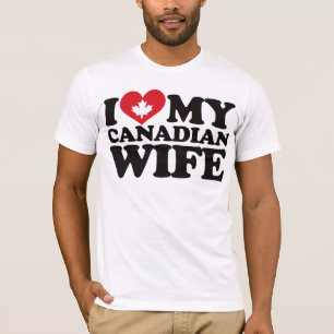 I Liebe meine kanadische Ehefrau T-Shirt