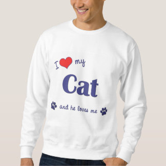 I Liebe meine Katze (männliche Katze) Sweatshirt