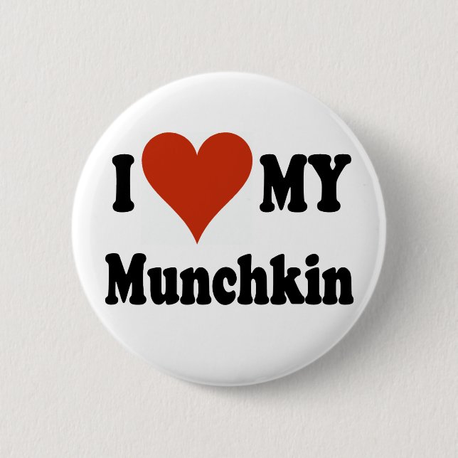 I Liebe meine Munchkin Waren Button (Vorderseite)