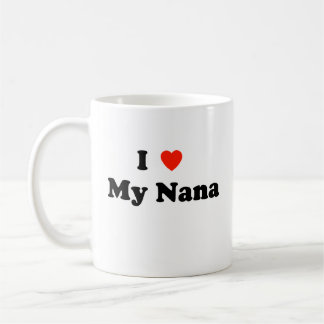 I Liebe meine Nana-Tasse Kaffeetasse