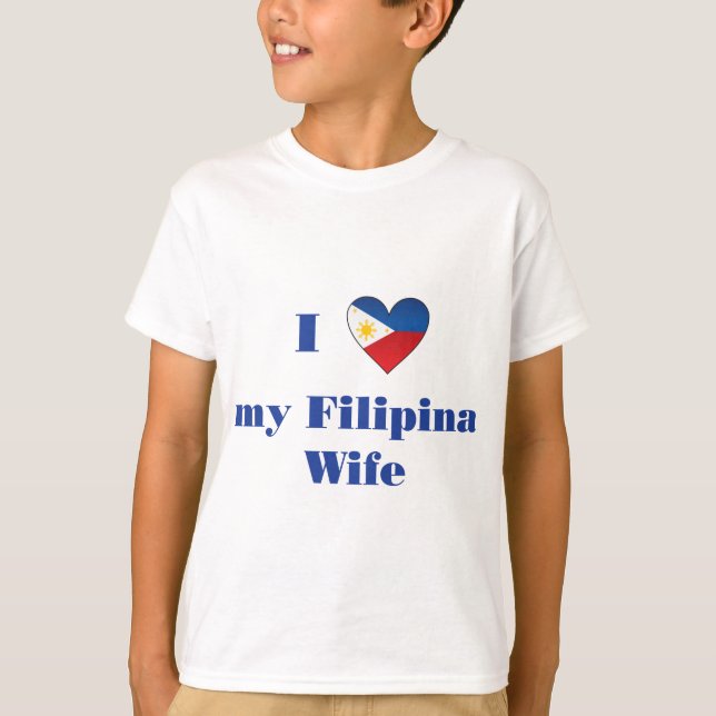 I Liebe meine philippinische Ehefrau 1 T-Shirt (Vorderseite)