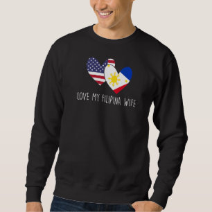 I Liebe meine philippinische Ehefrau Philippinen Sweatshirt