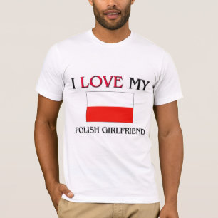 I Liebe meine polnische Freundin T-Shirt