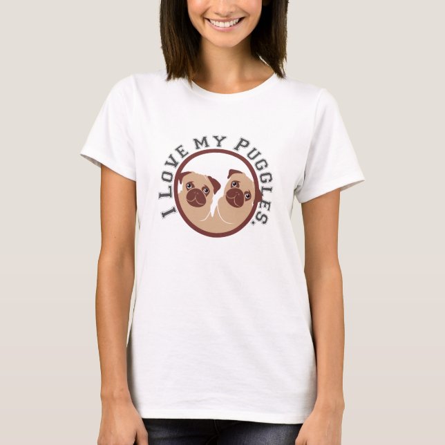 I Liebe meine Puggles T-Shirt (Vorderseite)