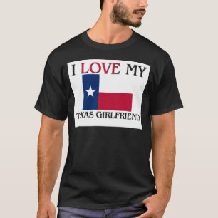 I Liebe meine Texas-Freundin T-Shirt