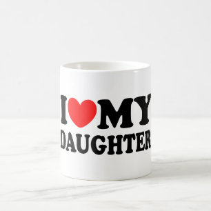 I Liebe meine Tochter Tasse