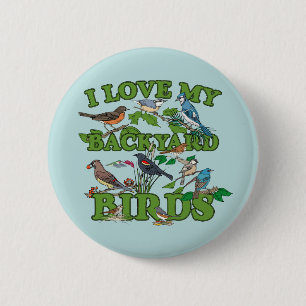 I Liebe meiner Hinterhofvögel Button