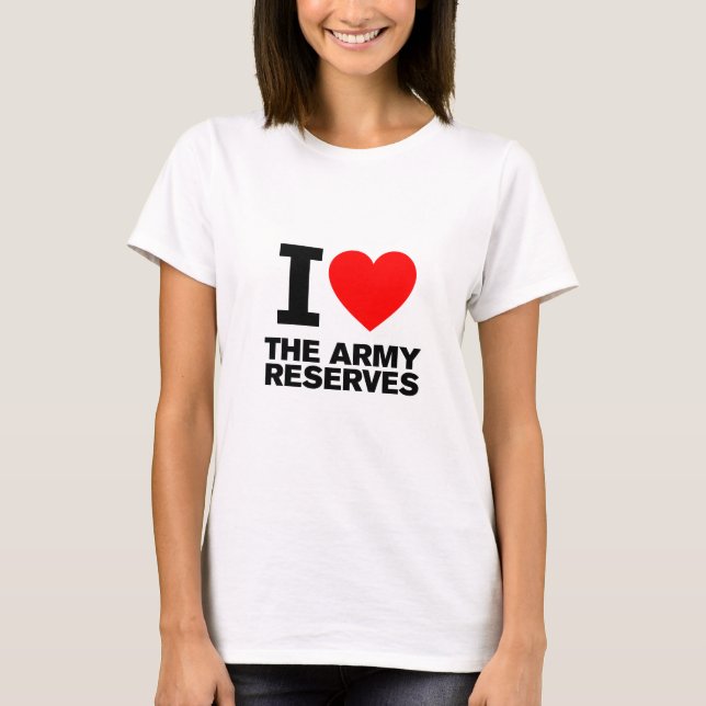 I Liebe meines Armeereservats T-Shirt (Vorderseite)