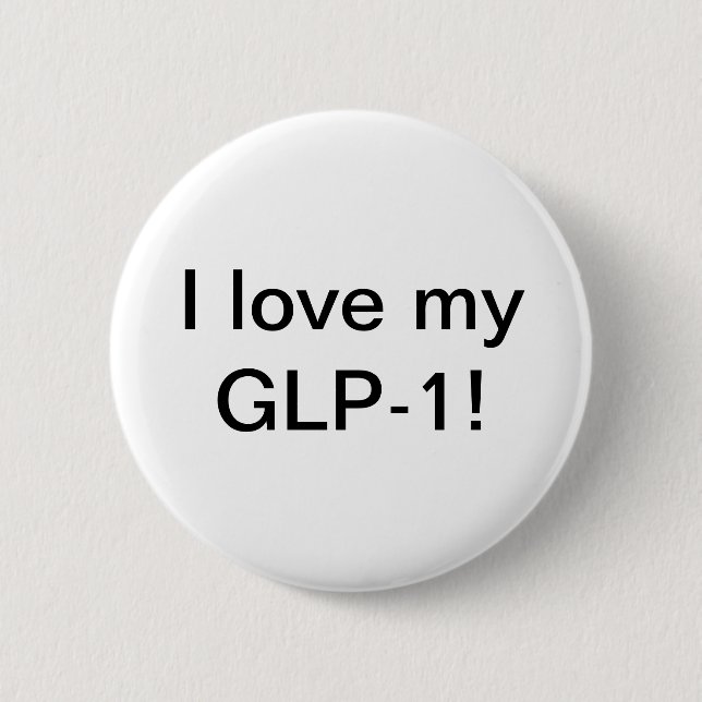 I Liebe meines GLP-1 Button (Vorderseite)