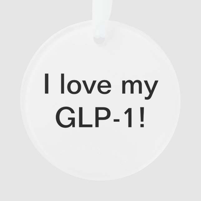I Liebe meines GLP-1 Ornament (Vorderseite)