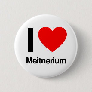 i Liebe meitnerium Button