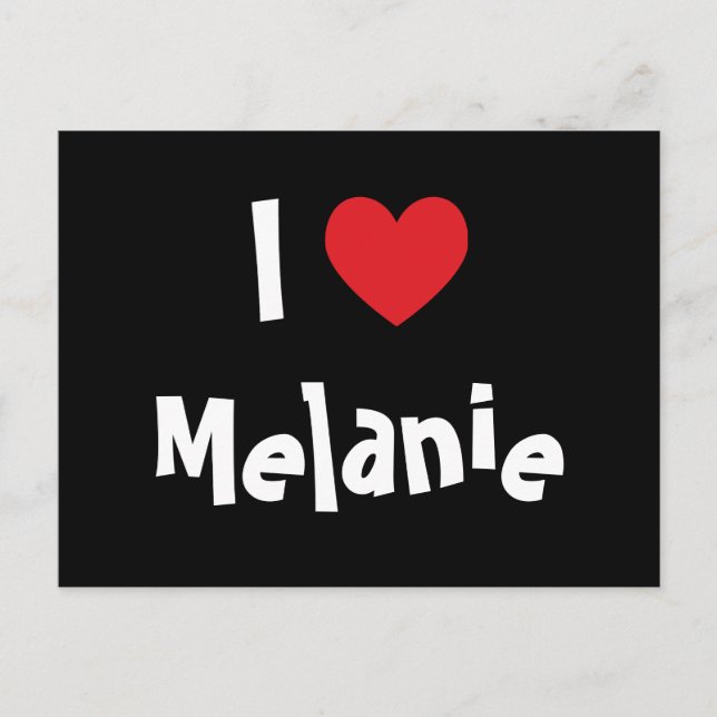 I Liebe Melanie Postkarte (Vorderseite)