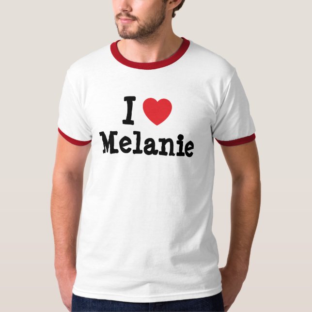 I Liebe Melanie T - Shirt (Vorderseite)