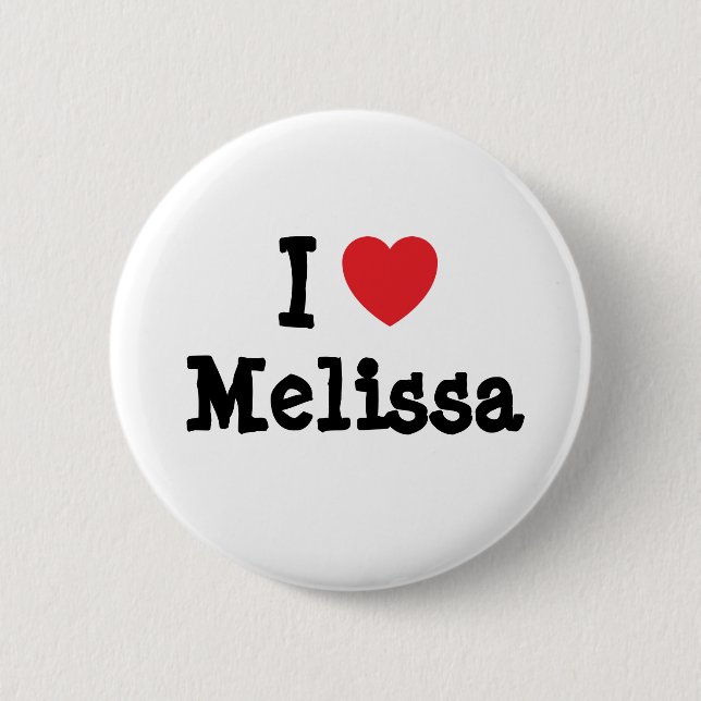 I Liebe Melissa T - Shirt Button (Vorderseite)