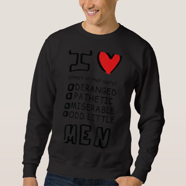 I Liebe Men Sweatshirt (Vorderseite)