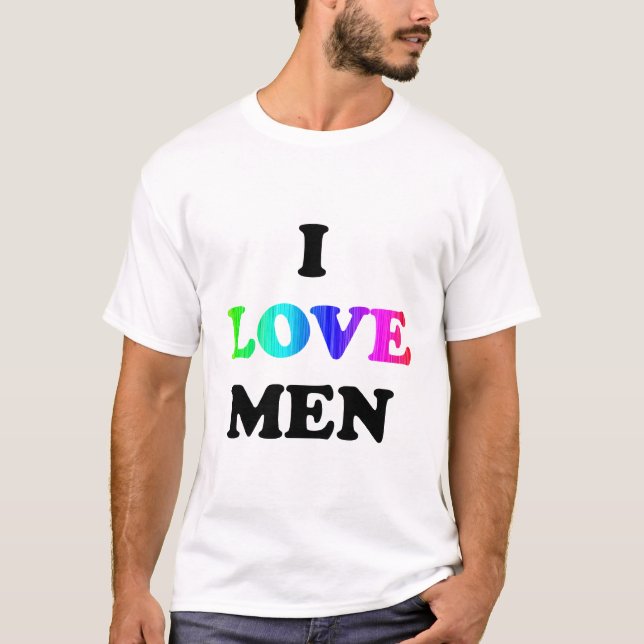 I Liebe Men T-Shirt (Vorderseite)