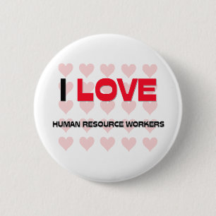 I LIEBE-MENSCHLICHE RESSOURCEN-ARBEITSKRÄFTE BUTTON