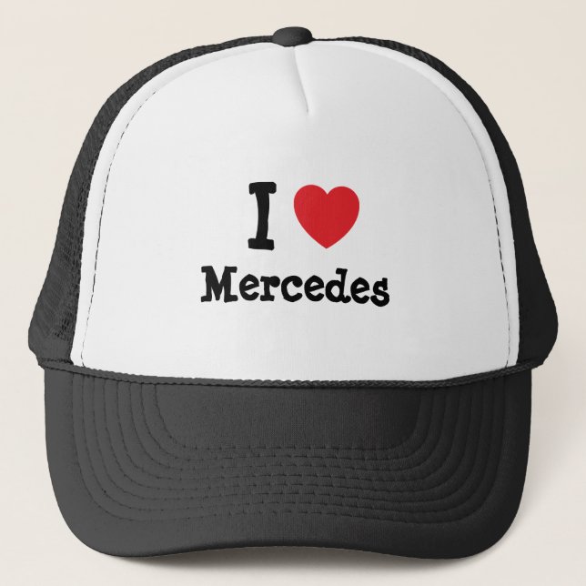 I Liebe Mercedes T - Shirt Truckerkappe (Vorderseite)