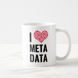 I Liebe-Metadaten-Tasse Tasse