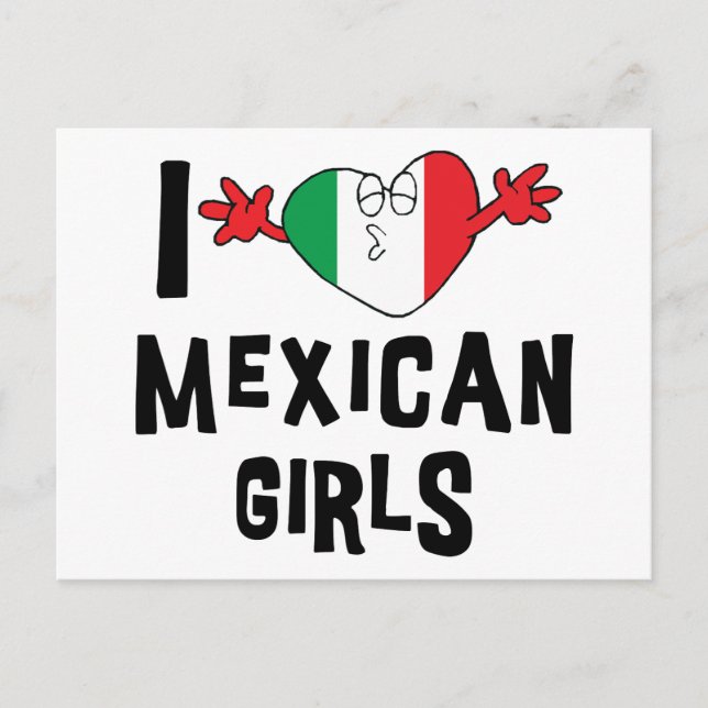I Liebe Mexikanische Girls Postkarte (Vorderseite)