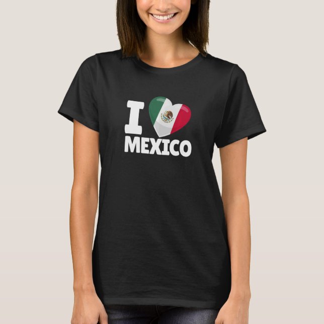 I Liebe Mexiko Herz Mexiko Flagge T-Shirt (Vorderseite)