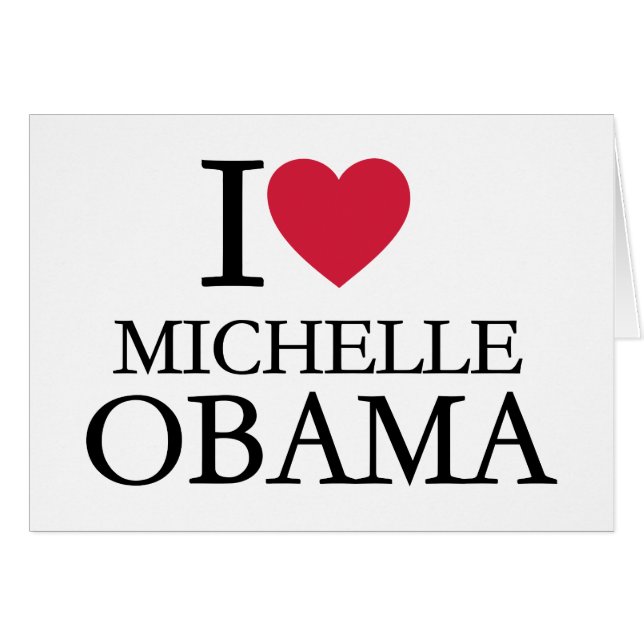 I Liebe Michelle Obama (Vorderseite (Horizontal))