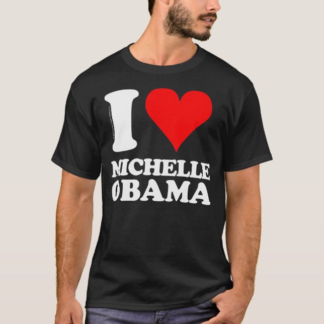 I Liebe Michelle Obama T-Shirt (Vorderseite)