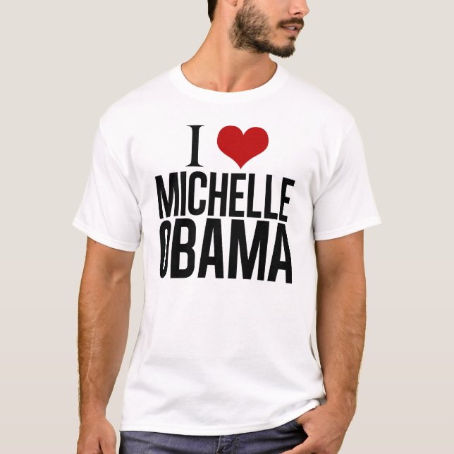 I Liebe Michelle Obama T-Shirt (Vorderseite)