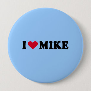 I LIEBE MIKE BUTTON