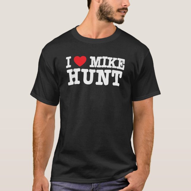 I Liebe Mike Jagd T Shirt (Vorderseite)