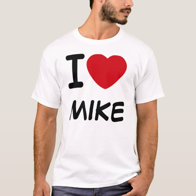 I Liebe, MIKE T-Shirt (Vorderseite)