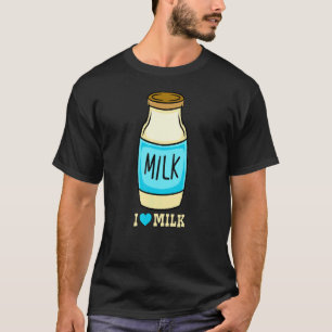 I Liebe Milch T-Shirt