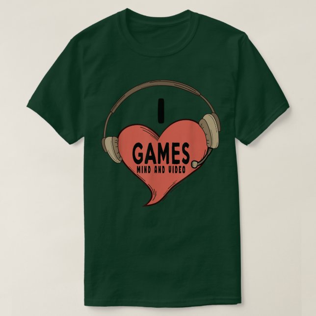 I Liebe Mind Games and Video Games Funny Girlfrien T-Shirt (Design vorne)